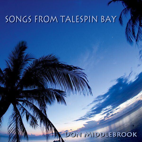 Cover art for Songs from Talespin Bay